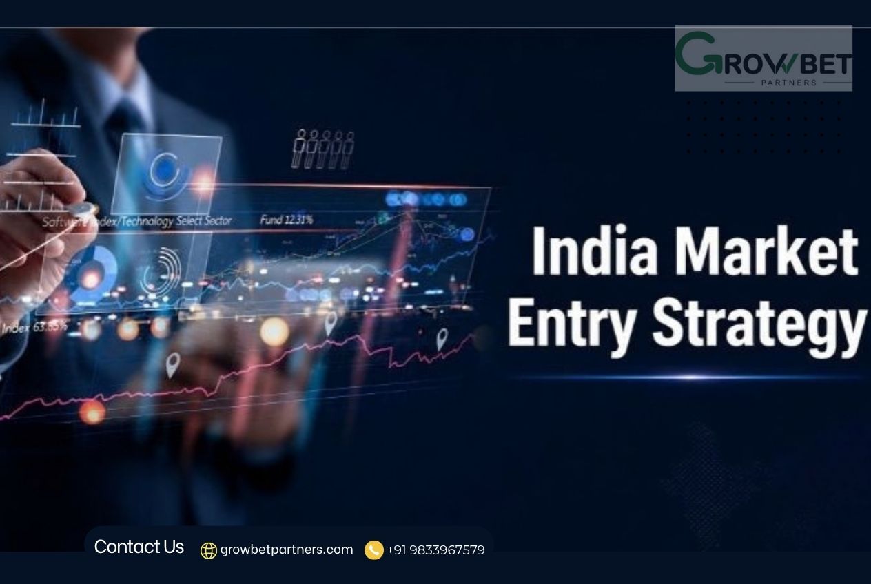 India market entry strategy: A step-by-step guide for foreign companies
